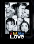A Lot Like Love (2005) — movie poster