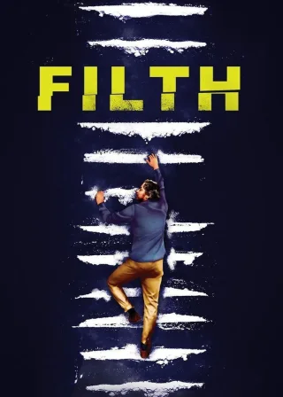Filth (2013) — movie poster