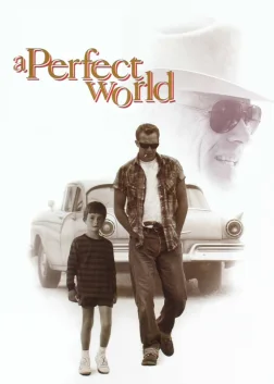 A Perfect World (1993) — movie poster
