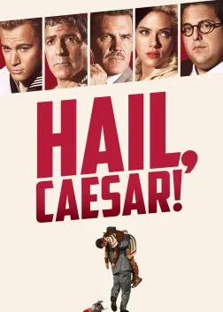 Hail, Caesar! (2016) — movie poster