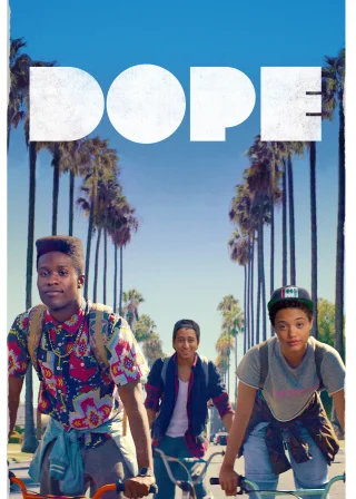 Dope (2015) — movie poster