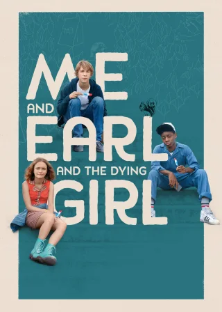 Me and Earl and the Dying Girl (2015) — movie poster