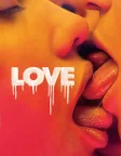 Love (2015) — movie poster