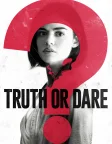 Truth or Dare (2018) — movie poster