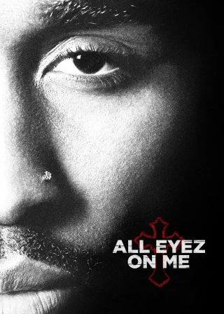 All Eyez on Me (2017) — movie poster