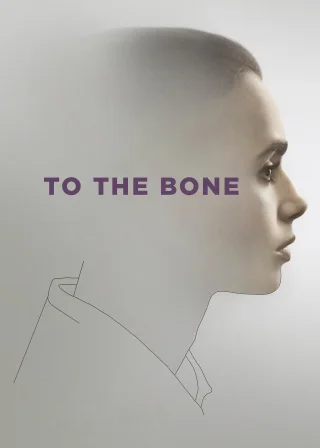 To the Bone (2017) — movie poster