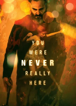 You Were Never Really Here (2017) — movie poster