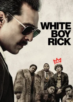 White Boy Rick (2018) — movie poster