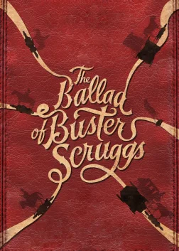 The Ballad of Buster Scruggs (2018) — movie poster