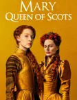 Mary Queen of Scots (2018) — movie poster