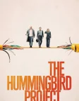 The Hummingbird Project (2019) — movie poster