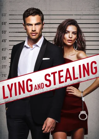 Lying and Stealing (2019) — movie poster