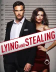Lying and Stealing (2019) — movie poster