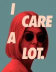 I Care a Lot (2021) — movie poster
