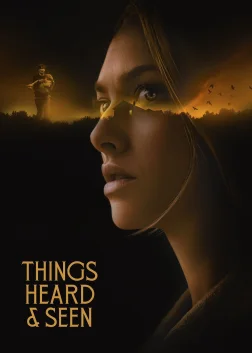 Things Heard & Seen (2021) — movie poster