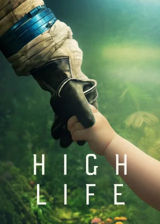 High Life (2018) — movie poster
