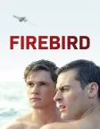 Firebird (2021) — movie poster