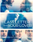 The Last Letter from Your Lover (2021) — movie poster