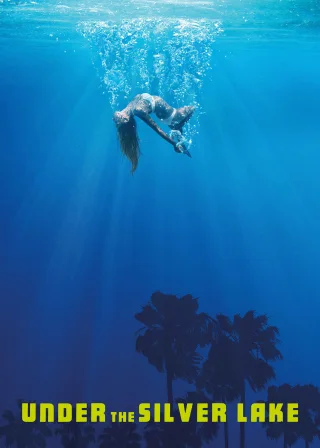 Under the Silver Lake (2018) — movie poster