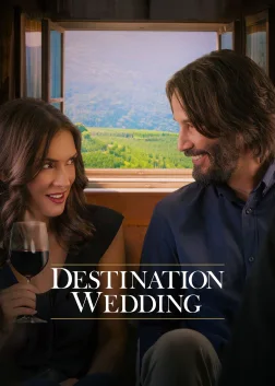 Destination Wedding (2018) — movie poster