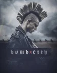 Bomb City (2017) — movie poster