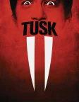 Tusk (2014) — movie poster