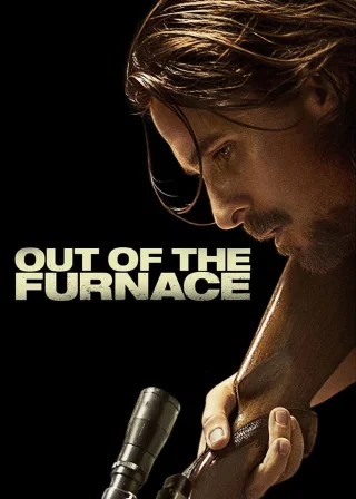 Out of the Furnace (2013) — movie poster