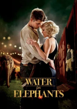 Water for Elephants (2011) — movie poster