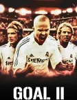 Goal II: Living the Dream (2007) — movie poster