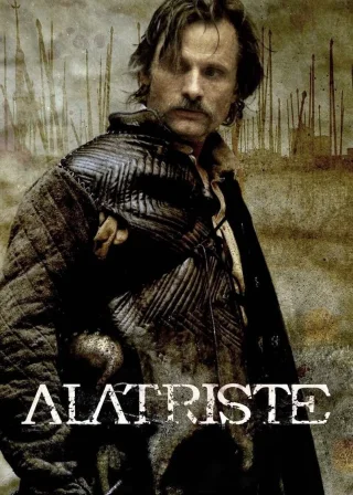 Captain Alatriste: The Spanish Musketeer (2006) — movie poster