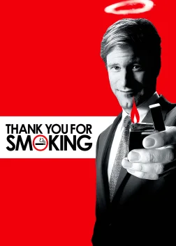 Thank You for Smoking (2005) — movie poster
