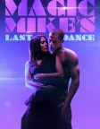 Magic Mike's Last Dance (2023) — movie poster