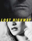 Lost Highway (1997) — movie poster