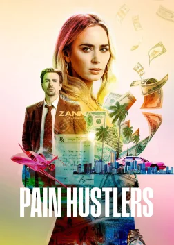 Pain Hustlers (2023) — movie poster