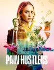 Pain Hustlers (2023) — movie poster