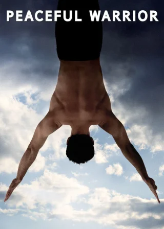 Peaceful Warrior (2006) — movie poster