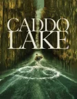 Caddo Lake (2024) — movie poster
