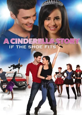 A Cinderella Story: If the Shoe Fits (2016) — movie poster
