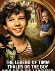 The Legend of Timm Thaler: or The Boy Who Sold His Laughter (2017) — movie poster