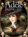 The Extraordinary Adventures of Adèle Blanc-Sec (2010) — movie poster