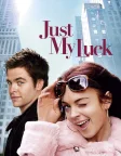 Just My Luck (2006) — movie poster