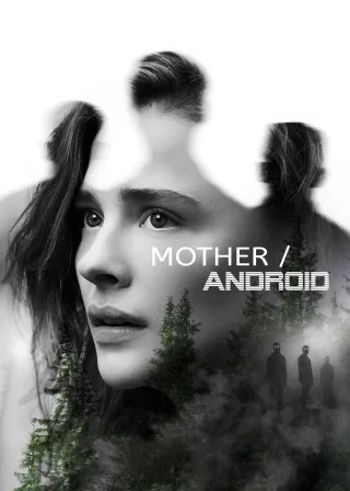 Mother/Android (2021) — movie poster