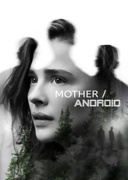 Mother/Android (2021) — movie poster