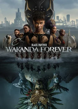 Black Panther: Wakanda Forever (2022) — movie poster