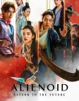 Alienoid: Return to the Future (2024) — movie poster