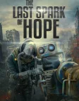 The Last Spark of Hope (2023) — movie poster