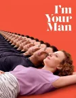 I'm Your Man (2021) — movie poster