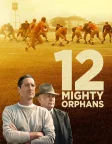 12 Mighty Orphans (2021) — movie poster