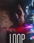 Loop (2019) — movie poster
