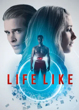 Life Like (2019) — movie poster
